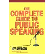 The Complete Guide to Public Speaking by Davidson, Jeff, 9781419664823