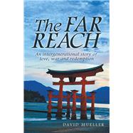 The Far Reach by Mueller, David, 9781480884823