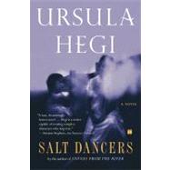 Salt Dancers by Hegi, Ursula, 9780684844824
