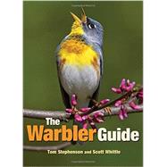 The Warbler Guide by Stephenson, Tom; Whittle, Scott; Hamilton, Catherine, 9780691154824
