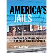 America's Jails by Jeffreys, Derek S., 9781479814824