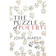 The Puzzle of Poetry by Marsh, John, 9781554814824