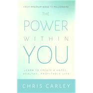 The Power Within You by Carley, Chris, 9781948484824