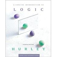 A Concise Introduction to Logic (with InfoTrac and CD-ROM) by Hurley, Patrick J., 9780534584825