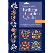 Twilight Garden Quilts by Kemball, Deborah, 9781607054825