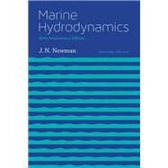 Marine Hydrodynamics, 40th anniversary edition by Newman, J. N.; Grue, John, 9780262534826