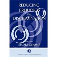 Reducing Prejudice and Discrimination by Oskamp, Stuart, 9780805834826