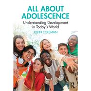 All About Adolescence by John Coleman, 9781040504826