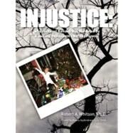 Injustice by Whitson, Robert A., Ph.d.; Smit, Andrew Lou, 9781475074826
