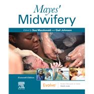 Mayes' Midwifery by Macdonald, Sue; Johnson, Gail;, 9780323834827