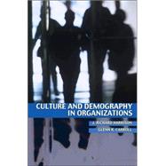 Culture and Demography in Organizations by Harrison, J. Richard; Carroll, Glenn R., 9780691124827