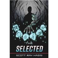 The Selected by Hazin, Scott Ray, 9781098324827