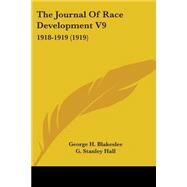 Journal of Race Development V9 : 1918-1919 (1919) by Blakeslee, George H.; Hall, G. Stanley, 9781104494827