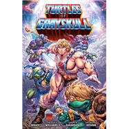 Masters of the Universe/Teenage Mutant Ninja Turtles: Turtles of Grayskull by Unknown, 9781506744827