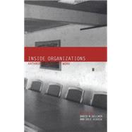 Inside Organizations Anthropologists at Work by Gellner, David N.; Hirsch, Eric, 9781859734827