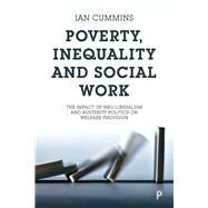 Poverty, Inequality and Social Work by Cummins, Ian, 9781447334828