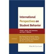 International Perspectives on Student Behavior What We Can Learn by Russo, Charles J.; Oosthuizen, Izak; Wolhuter, Charl C., 9781475814828