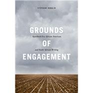 Grounds of Engagement by Robolin, Stephane, 9780252084829
