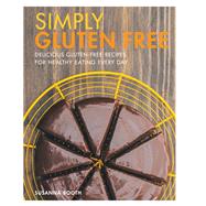 Simply Gluten Free by Susanna Booth, 9780600634829