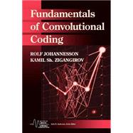 Fundamentals of Convolutional Coding by Johannesson, Rolf; Zigangirov, Kamil Sh., 9780780334830