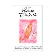 As a Woman Thinketh by Allen, James, 9780875164830