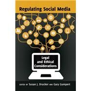 Regulating Social Media by Drucker, Susan J.; Gumpert, Gary, 9781433114830