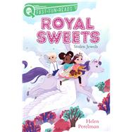 Stolen Jewels Royal Sweets 3 by Perelman, Helen; Chin Mueller, Olivia, 9781481494830
