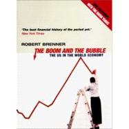 The Boom and the Bubble: The US in the World Economy by Brenner, Robert, 9781859844830