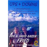 Ups & Downs by Fried, Don; Fried, David Kassin; Matthews, Simon, 9781439214831