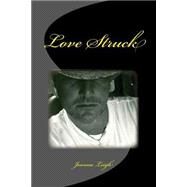 Love Struck by Leigh, Joanna, 9781502954831