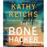 The Bone Hacker by Reichs, Kathy; Emond, Linda, 9781797154831