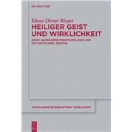 Heiliger Geist Und Wirklichkeit by Rieger, Klaus-Dieter, 9783110474831
