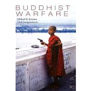 Buddhist Warfare by Jerryson, Michael; Juergensmeyer, Mark, 9780195394832
