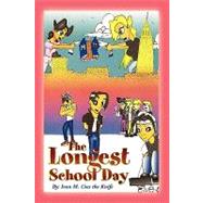 The Longest School Day by Uses the Knife, Ivan, 9781441564832
