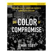The Color of Compromise by Tisby, Jemar, 9780310114833