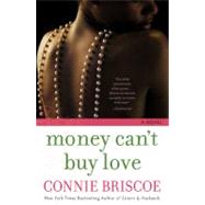 Money Can't Buy Love by Briscoe, Connie, 9780446534833