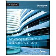 Mastering AutoCAD 2016 and AutoCAD LT 2016 Autodesk Official Press by Omura, George; Benton, Brian C., 9781119044833