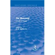 The Mabinogi (Routledge Revivals): A Book of Essays by Sullivan III; C. W., 9781138854833