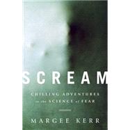 Scream by Margee Kerr, 9781610394833