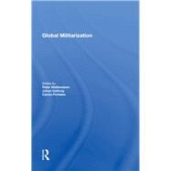 Global Militarization by Wallensteen, Peter, 9780367014834