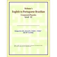 Webster's English to Portuguese Brazilian Crossword Puzzles: Level 12 by ICON Reference, 9780497254834