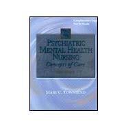 Psychiatric-Mental Health Nursing : Concepts of Care by Townsend, Mary C., 9780803604834