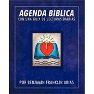 Agenda Biblica: Con Una Guia De Lecturas Diarias by Arias, Benjamin Franklin, 9781426934834