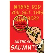 Where Did You Get This Number? by Salvanto, Anthony, 9781501174834