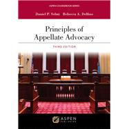 Principles of Appellate Advocacy by Daniel P. Selmi; Rebecca Delfino, 9798892074834