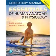 Essentials of Human Anatomy & Physiology Laboratory Manual by Marieb, Elaine N.; Jackson, Pamela B., 9780134424835