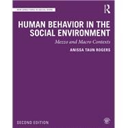Human Behavior in the Social Environment by Rogers, Anissa Taun, 9780367244835