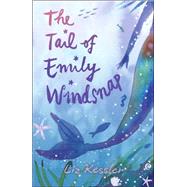 The Tail of Emily Windsnap by KESSLER, LIZGIBB, SARAH, 9780763624835