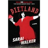 Dietland by Walker, Sarai, 9781328534835