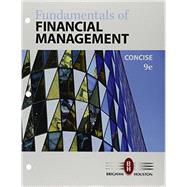 Bundle: Fundamentals of Financial Management, Concise Edition, Loose-Leaf Version, 9th + LMS Integrated for Aplia, 1 term Printed Access Card by Brigham, Eugene F.; Houston, Joel F., 9781337204835